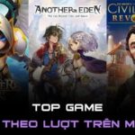 Top game theo lượt hay nhất 2025 với chiến thuật đỉnh cao
